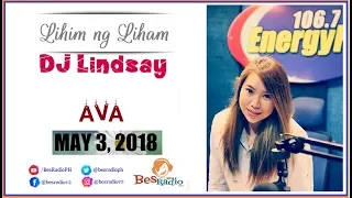 BAKA NAMAN NILALANDI NYA LANG AKO [AVA] Lihim Ng Liham with DJ Lindsay May 3, 2018