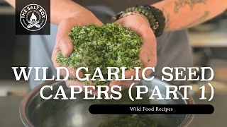 How to Make Wild Garlic Seed Capers