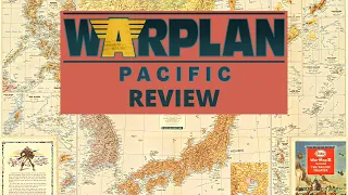 Warplan Pacific | The Definitive Review