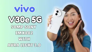 vivo V30e 5G : Best Camera Phone with 50MP SONY IMX882 & Aura Light 3.0 under 18k?!