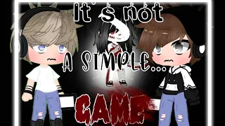 It's not a simple game...~||GCMM ITA🇮🇹||Horror
