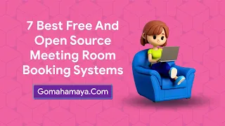 7 Best Free And Open Source Meeting Room Booking Systems