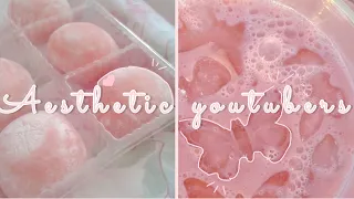 Aesthetic youtubers you should follow.🤍🍡