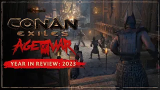 Conan Exiles - Year in Review: 2023