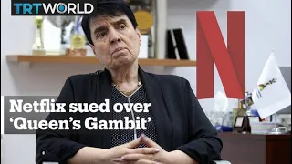 Netflix sued over misinformation in ‘Queen’s Gambit’
