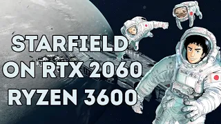 Starfield rtx 2060 ryzen 3600 gameplay benchmark test (dlss and other mods) 1440p