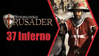 Stronghold Crusader - 37 Inferno (with commentary)