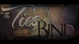 The Ties That Bind | Official Trailer | DVD COMING SOON shot by @FilmOrDieENT