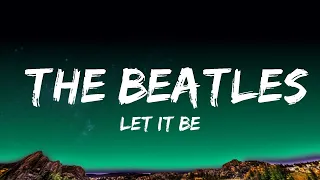 1 Hour |  Let It Be - The Beatles (Lyrics) 🎵  | Lyrics Sadness Loop