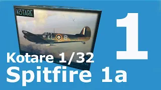 Kotare 1/32 Spitfire Mk1a part 1