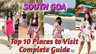 South Goa - Top 10 Places to Visit | Complete Travel Guide