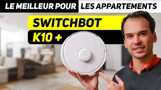 Enfin un PETIT ASPIRATEUR ROBOT qui se faufile pour APPARTEMENTS ! SwitchBot Mini Robot K10+