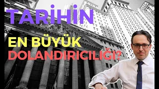 TARİHİN EN BÜYÜK DOLANDIRICILIĞI, EKONOMİ HABERLERİ - DÜNYANIN HABERİ 38 - 20.12.2019