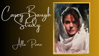 Alla Prima Oil Painting| Casey Baugh Study.
