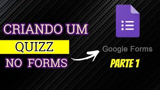 Google Forms: primeiros passos - Parte 1