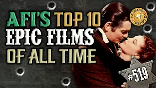 AFI's Top 10 Epic Films of all Time