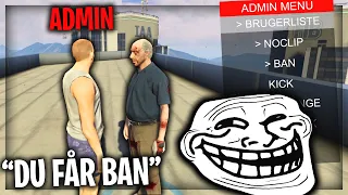 TROLLER FOLK SOM ADMIN! - DANSK GTA 5 RP FIVEM