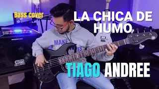 La Chica De Humo - Emmanuel LIVE - Bass Cover - Tiago Andree