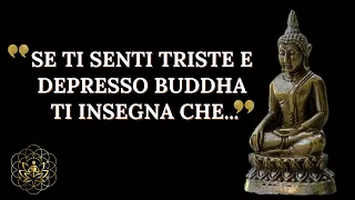 CITAZIONI DEL BUDDHA PER QUANDO TI SENTI TRISTE O DEPRESSO