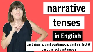 Narrative Tenses in English