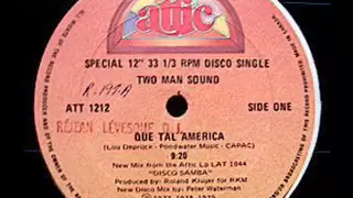 TWO MAN SOUND - Que Tal America (1979 Rare 9:20 Version)