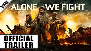 Alone We Fight (2019) - Trailer | VMI Worldwide