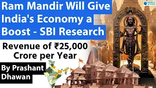 Ram Mandir Will Give India's Economy a Boost - SBI Research | More Visitors than Vatican and Mecca