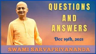 Ask Swami with Swami Sarvapriyananda | Dec 19th, 2021