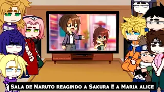 Sala de Naruto reagindo a 'Sakura é a maria alice' [1/?]