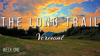 The Vermont Long Trail 2023 (Week 1)