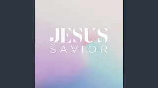 Jesus Savior (feat. Joey Sommers)