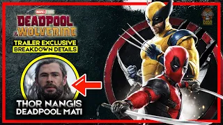 DEADPOOL & WOLVERINE | CINEMACON TRAILER - BREAKDOWN DETAILS & EASTER EGGS