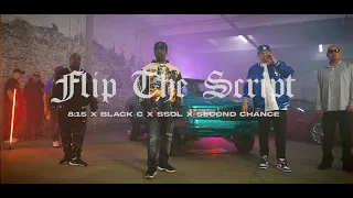 "Flip The Script" Official Music Video - 8:15 / SSOL / Black C (RBL Posse) / 2nd Chance