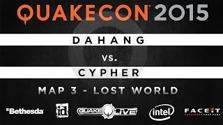 DaHanG vs. Cypher - Map 3 - Lost World (QUAKECON 2015 DUEL)