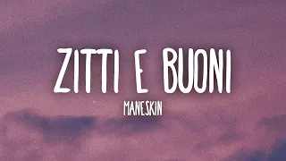 Måneskin - ZITTI E BUONI (English Lyrics/Testo)