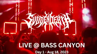 SVDDEN DEATH LIVE @ BASS CANYON - Day 1 August 18th, 2023