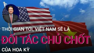 Đại sứ Hoa Kỳ tại Việt Nam: Thời gian tới, Việt Nam sẽ là đối tác chủ chốt của Hoa Kỳ | VTC Now