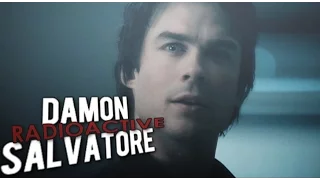 Damon Salvatore - RADIOACTIVE