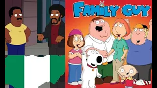 Family Guy Comedy Brutally Thrashes Nigeria's Image