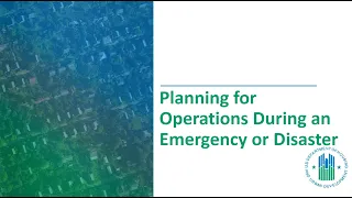 PHA Best Practices During COVID-19 Webinar Series: Planning for Operations During Emergency/Disaster