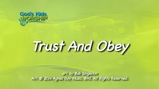 Kids Worship: Trust and Obey