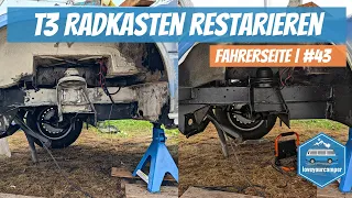 VW T3 Radkasten Fahrerseite restaurieren | VW T3 Restaurierung I #43