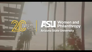 ASU Women and Philanthropy - Celebrating 20 Years