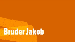 Bruder Jakob komplett