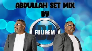 DJ FULIGEM - ABDULLAH SET MIX 15 11 2022