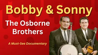 From Rocky Top to Stardom: The Osborne Brothers' Journey