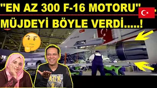 ''EN AZ 300 F-16 MOTORU'' MÜJDEYİ BÖYLE VERDİ ! - Pakistani Reaction