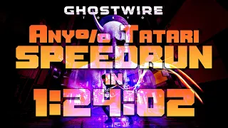 Ghostwire: Tokyo Any% Tatari Speedrun in 1:24:02 (Deathless!!)