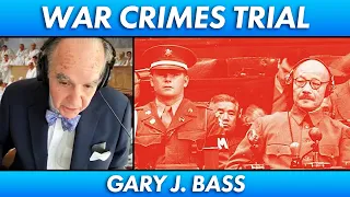 World War II on Trial with Gary J. Bass | John Batchelor