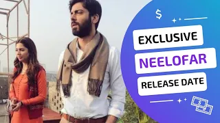 Neelofar Release Date | Fawad Khan | Mahira Khan | Lollywood